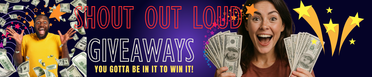 Shout Out Loud Giveaways